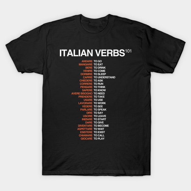 Italian Verbs 101 - Italian Language Cheatsheet T-Shirt by Hidden Verb